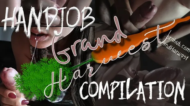 Handjob Compilation From GrandHarwest